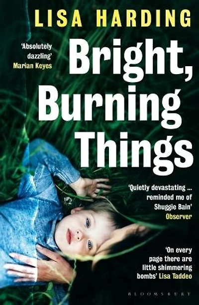 BRIGHT BURNING THINGS
