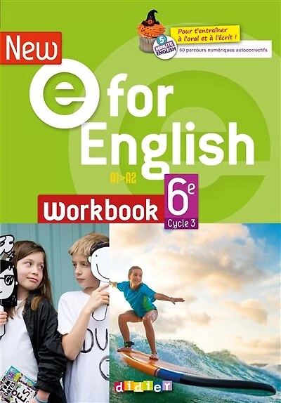 E for English 6e, A1-A1+: workbook