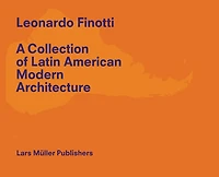 A Collection of Latin American Modern Architecture: Volume 2