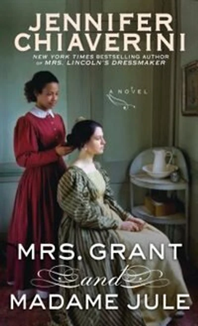 Mrs. Grant And Madame Jule