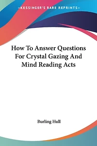 How To Answer Questions For Crystal Gazing And Mind Reading Acts