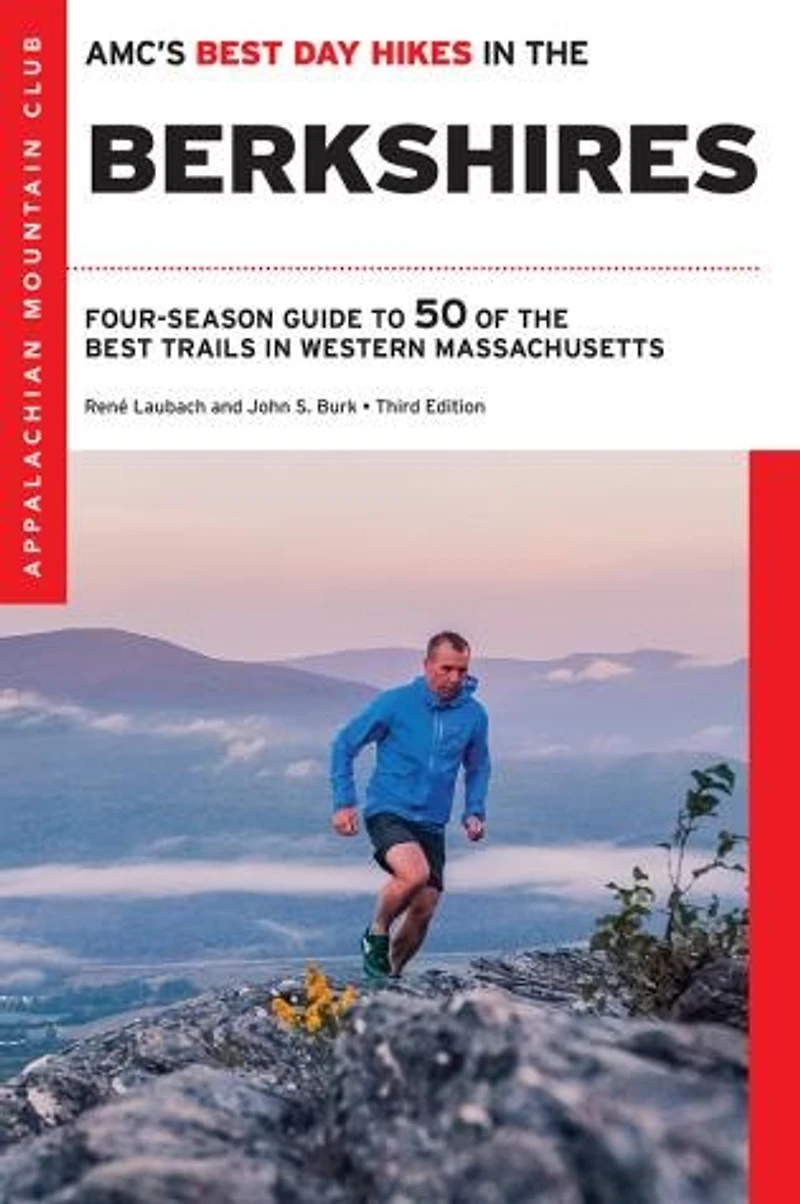 AMC's Best Day Hikes the Berkshires: Four-Season Guide to 50 of Trails Western Massachusetts