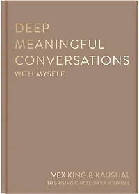 Deep Meaningful Conversations with Myself: For Reflection, Healing and Growth
