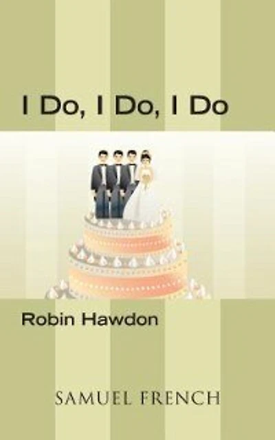 I Do, I Do, I Do