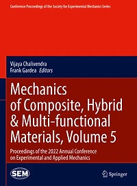 Mechanics of Composite, Hybrid: Proceedings the 2022 Annual Conference on Experimental and Applied