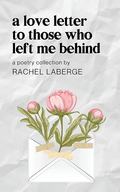 A Love Letter to Those Who Left Me Behind