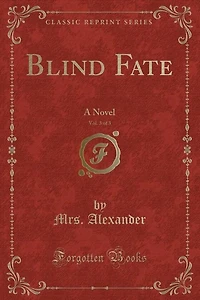 Blind Fate: A Novel