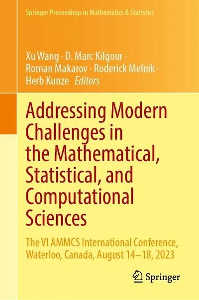 Addressing Modern Challenges The Mathematical, Statistical, and Computational Sciences: VI AMMCS International Conference, Waterloo, Canada, August 14-18, 2023