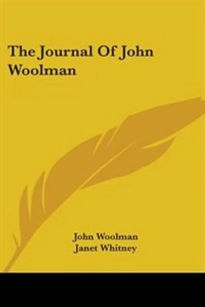 The Journal Of John Woolman