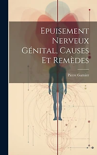Epuisement Nerveux Génital