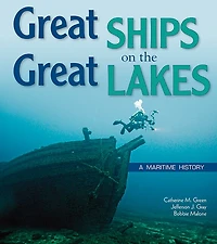 Great Ships on the Lakes: A Maritime History