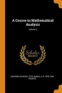 A Course in Mathematical Analysis; Volume 2