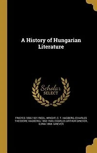 A History of Hungarian Literature
