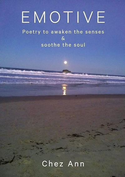 Emotive: Poetry to awaken the senses and soothe the soul