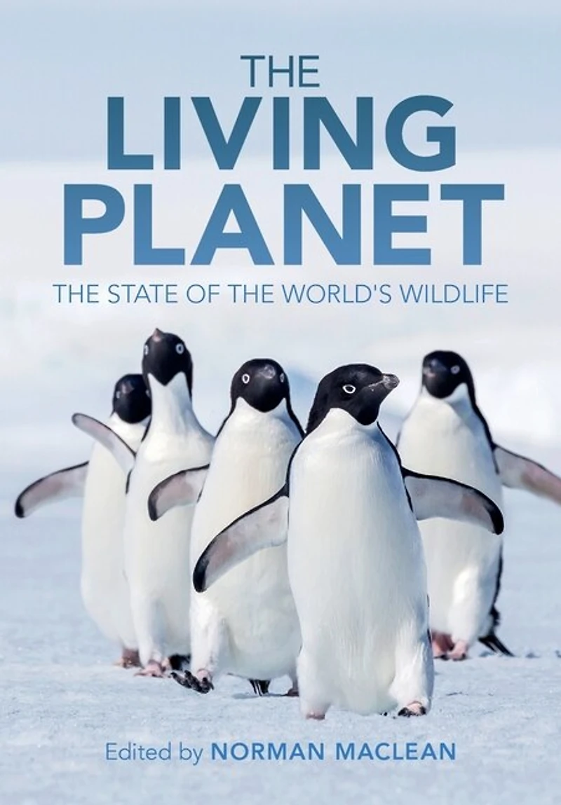 the Living Planet: State of World's Wildlife