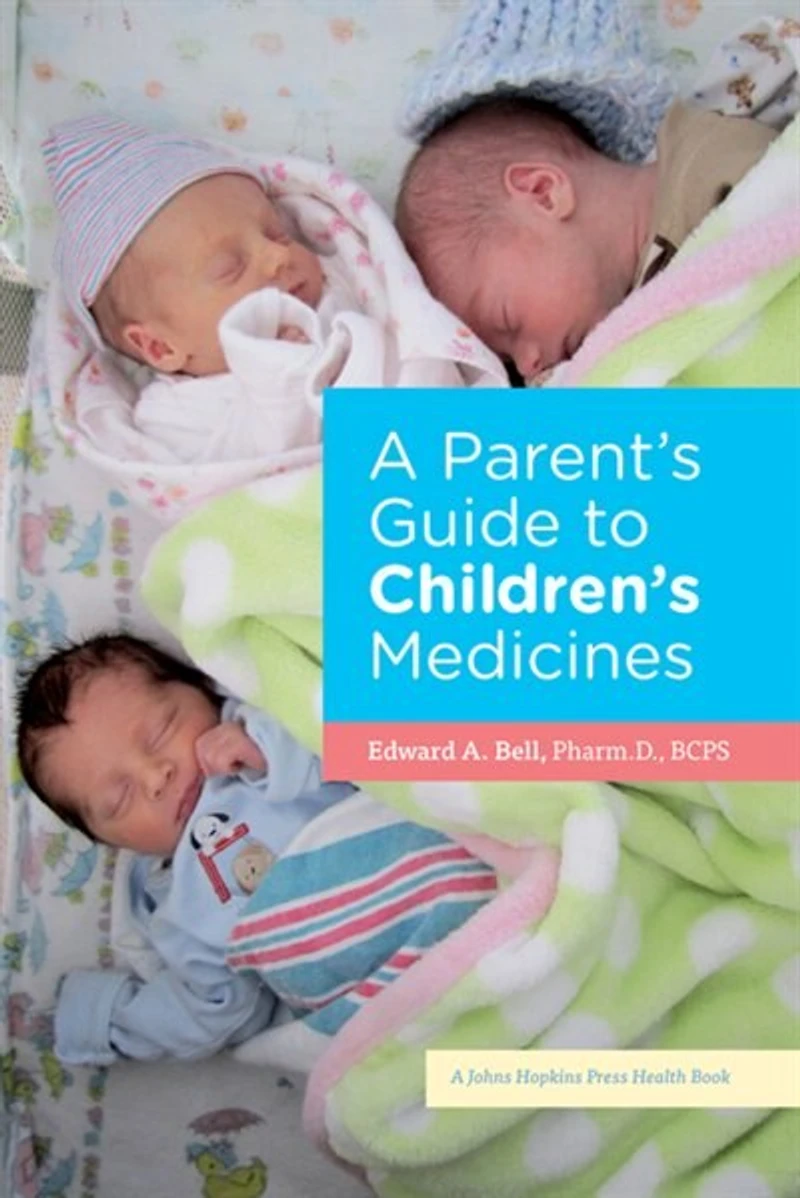 A Parent's Guide To Children's Medicines