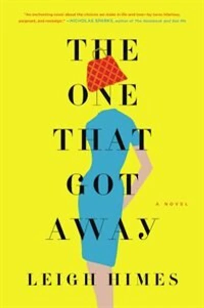 ONE THAT GOT AWAY: A Novel
