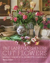 The Land Gardeners: Cut Flowers