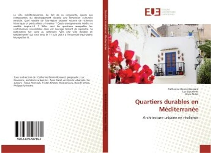 Quartiers durables en Méditerranée: Architecture urbaine en résilience