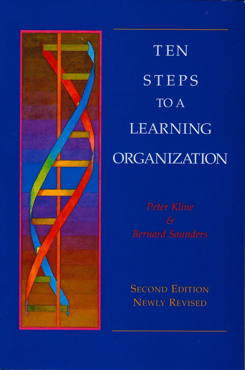 Ten Steps to a Learning Organization - Revised