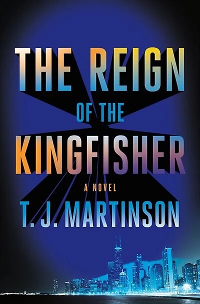 the Reign of Kingfisher: A Novel