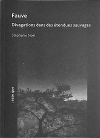 Fauve: divagations dans des étendues sauvages