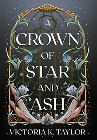 A Crown of Star and Ash