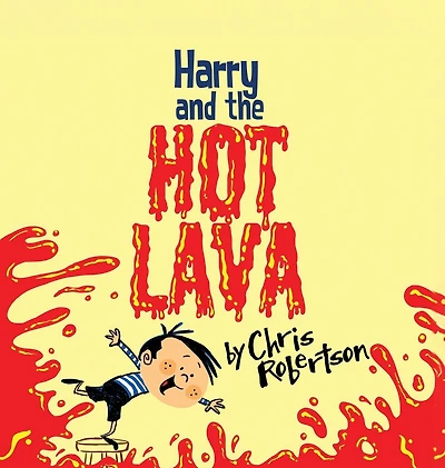 Harry and the Hot Lava