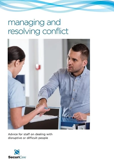 Managing and Resolving Conflict: Advice for staff on dealing with disruptive or difficult people