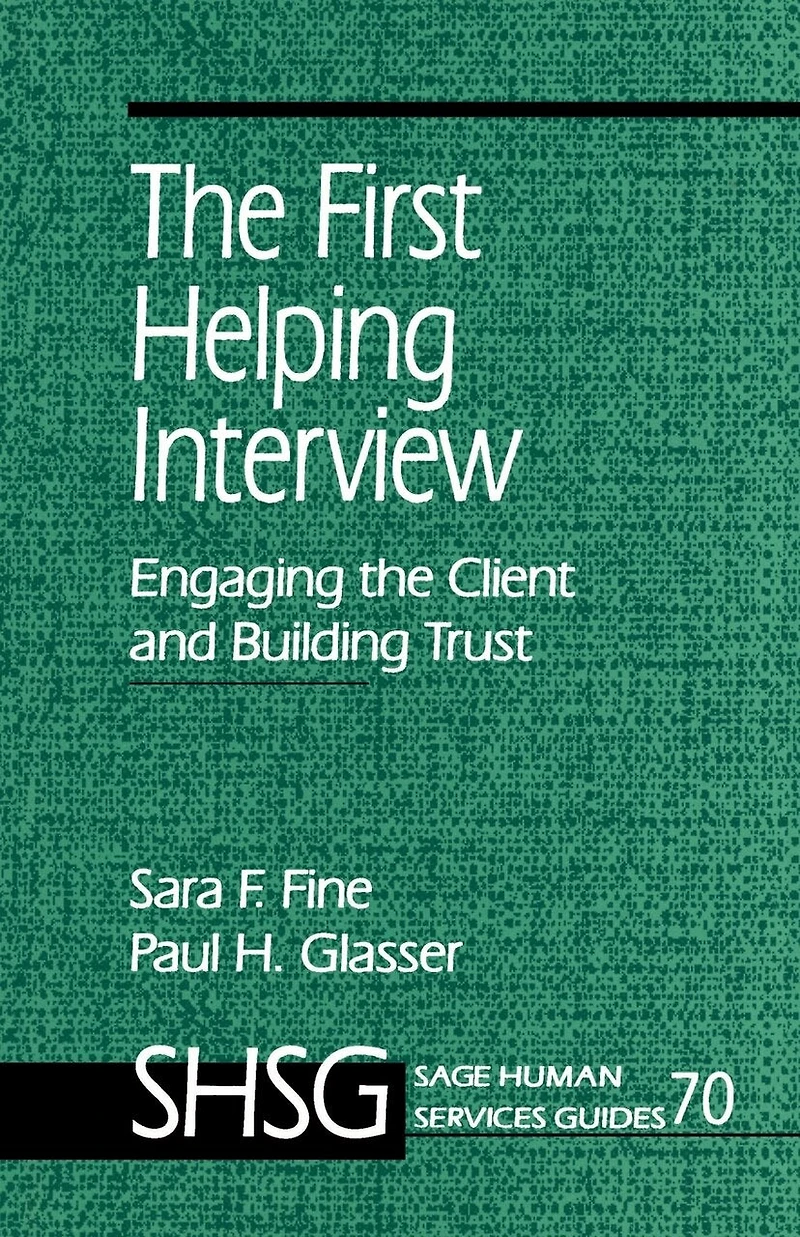 the First Helping Interview: Engaging Client and Building Trust