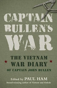 Captain Bullens War the Vietnam Diar