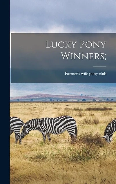 Lucky Pony Winners;