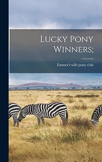 Lucky Pony Winners;