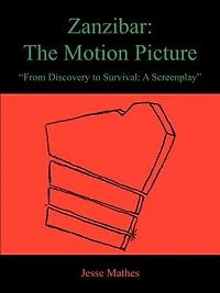Zanzibar: The Motion Picture