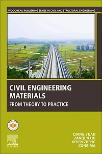 Civil Engineering Materials: From Theory To Practice