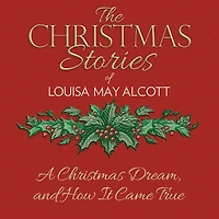 A Christmas Dream, and How It Came True