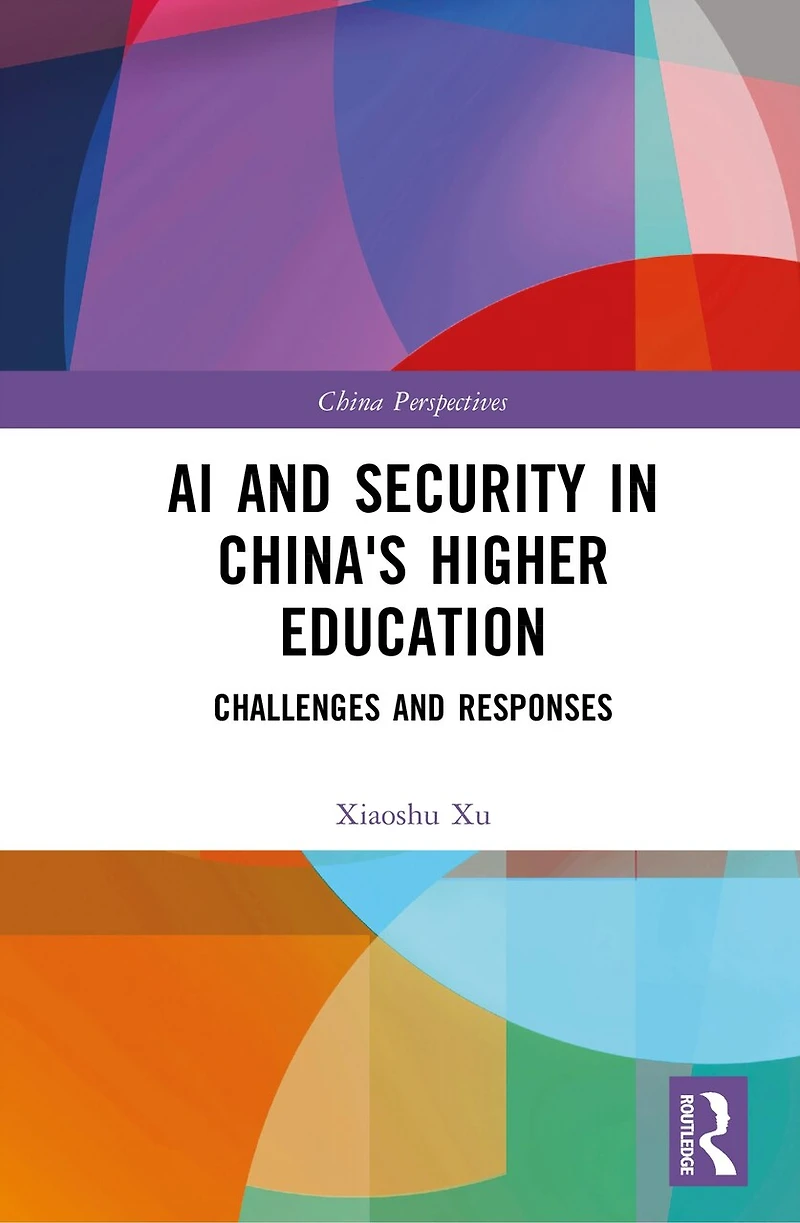 AI and Security China's Higher Education: Challenges Responses
