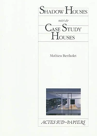 Shadow houses ; Case study