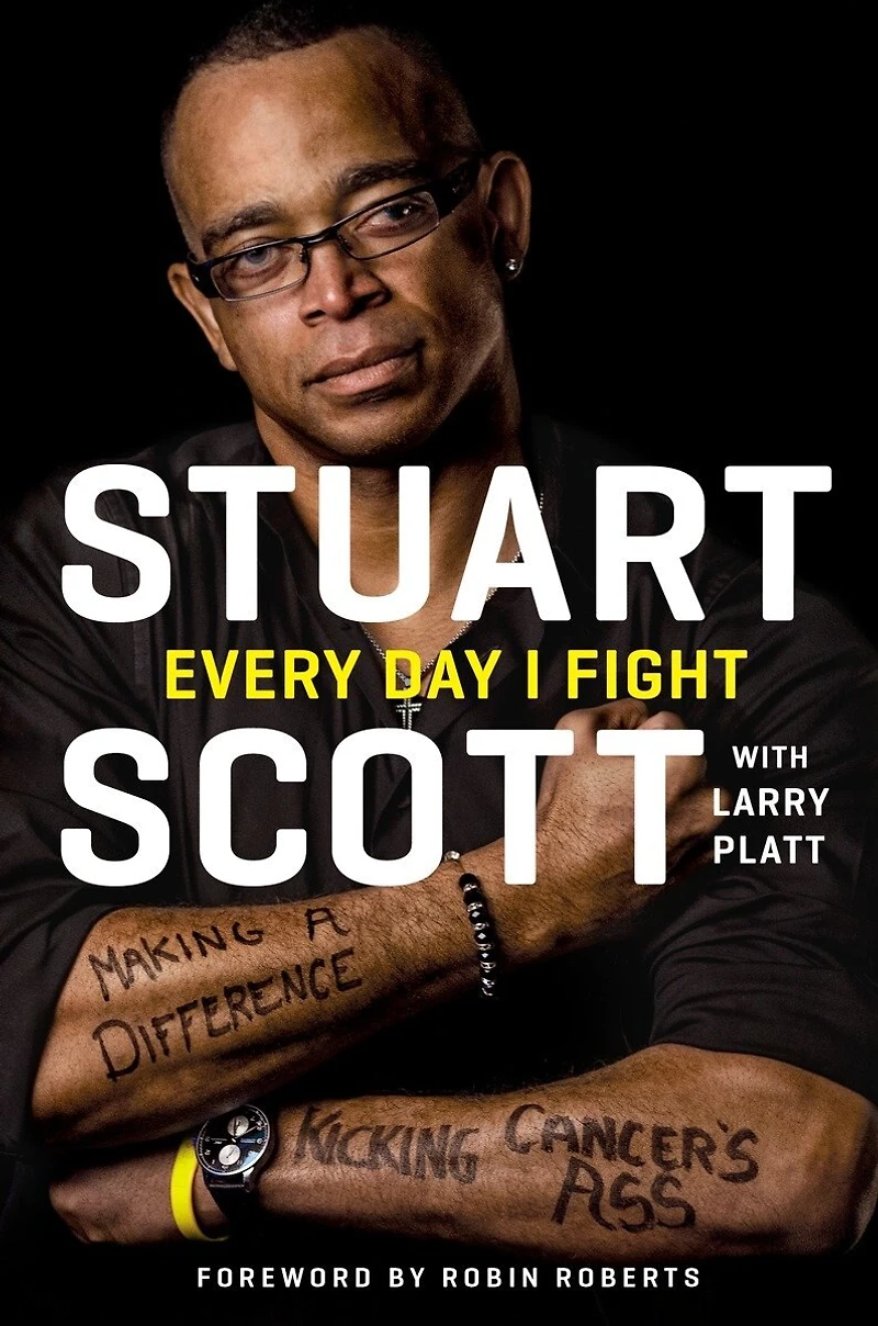 Every Day I Fight: Making A Difference, Kicking Cancer's Ass