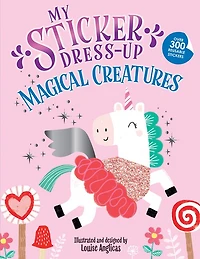 My Sticker Dress-Up®: Magical Creatures