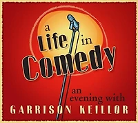 a Life Comedy Lib/E: An Evening of Favorites from Writer's