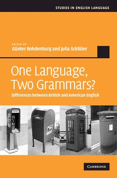 One Language, Two Grammars?: Differences between British and American English