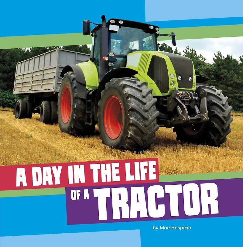 a Day the Life of Tractor