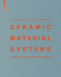 Ceramic Material Systems: In Architecture And Interior Design
