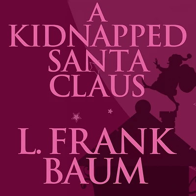 A Kidnapped Santa Claus