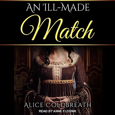 An Ill-Made Match Lib/E