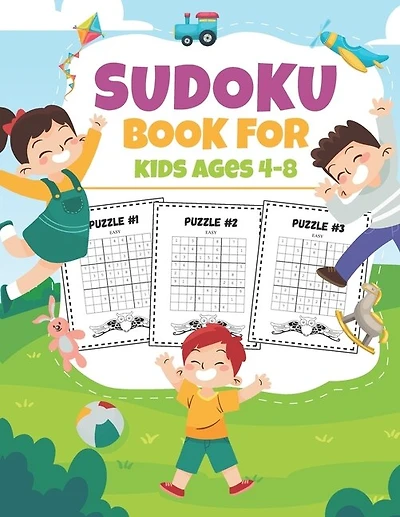 Sudoku Book For Kids Ages 4-8: Easy Sudoku Puzzles Activity Books for Children Age 4, 5, 6, 8 - With Solutions (Sudoku Puzzle Books for Kids)
