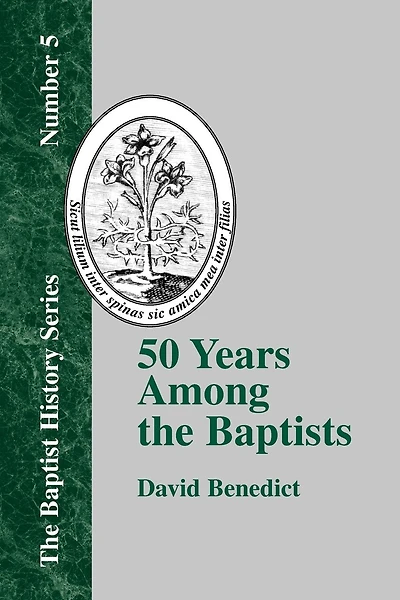 50 Years Among The Baptists