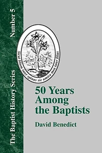 50 Years Among The Baptists