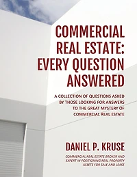 Commercial Real Estate: Every Question Answered